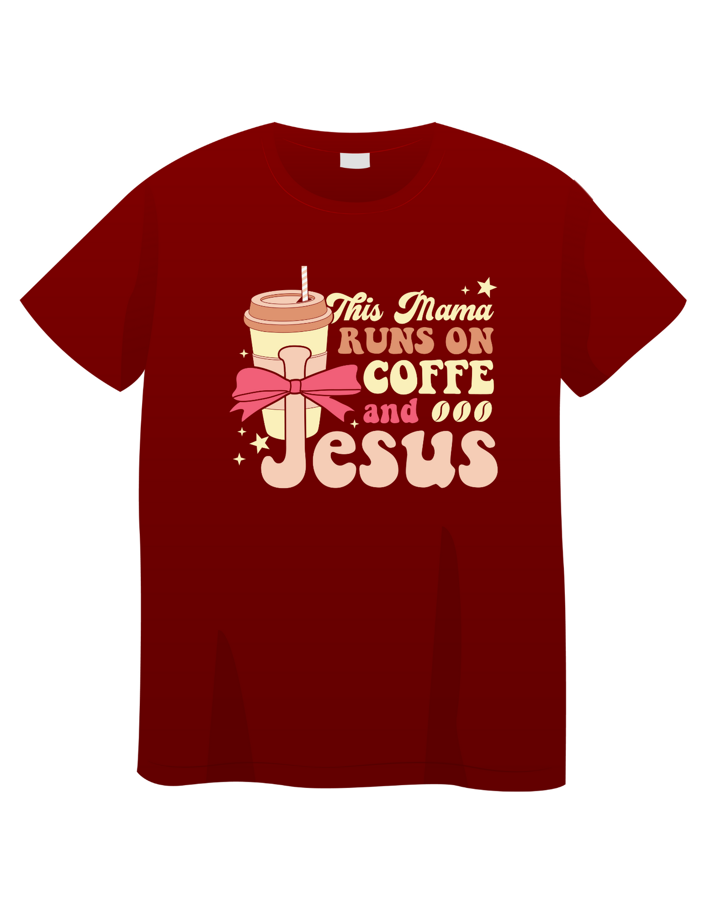 This Mama Runs Off Coffee and Jesus T-Shirt
