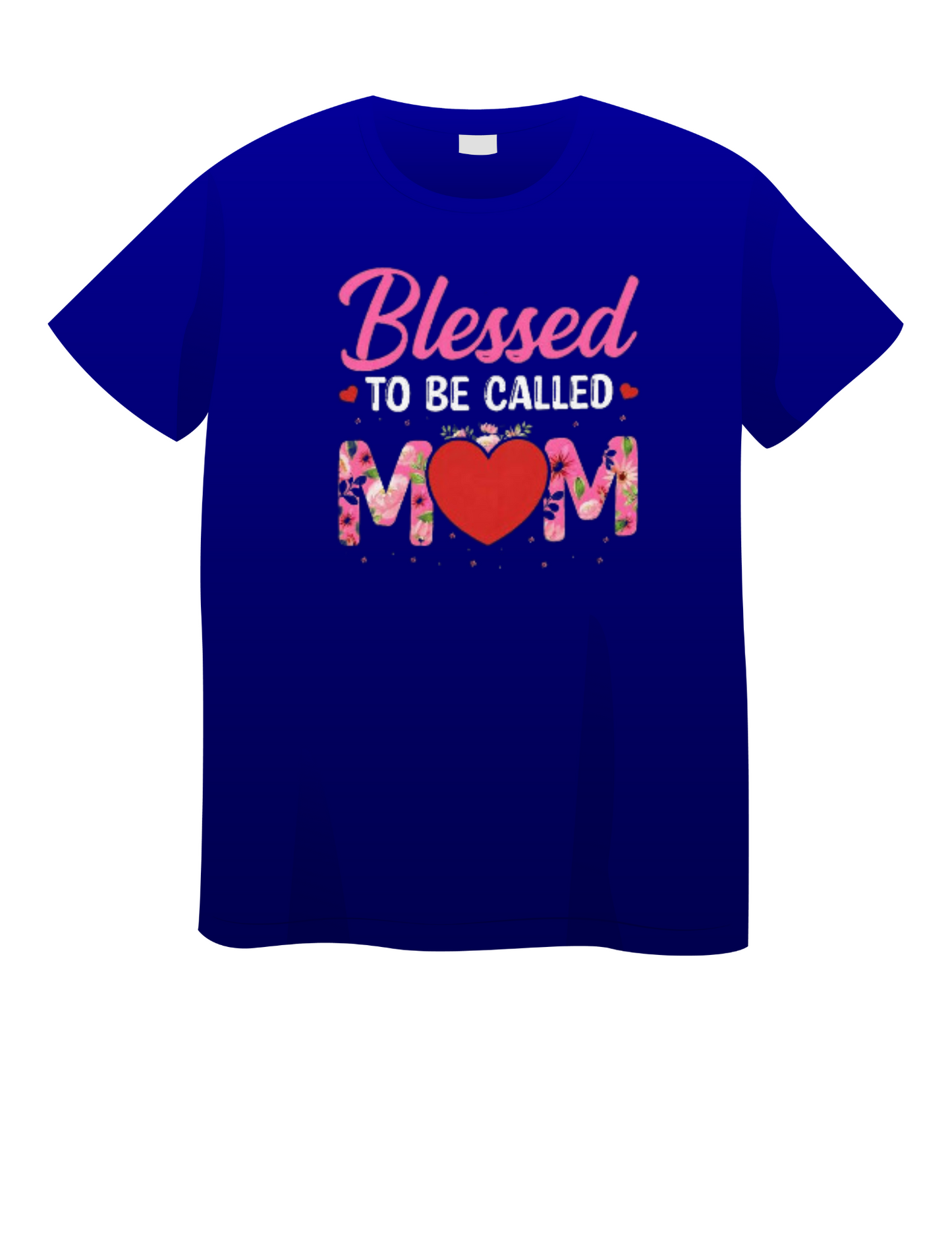 Blessed to Be Called Mom T-Shirt
