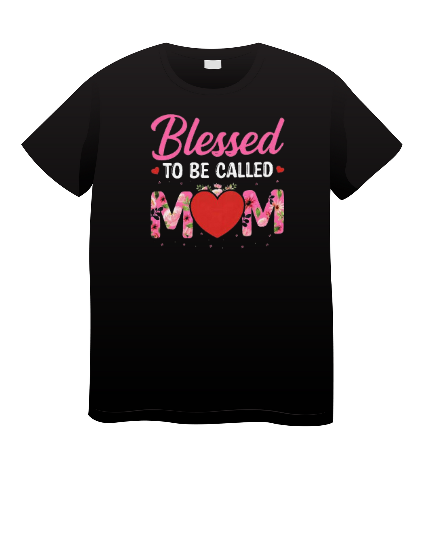 Blessed to Be Called Mom T-Shirt